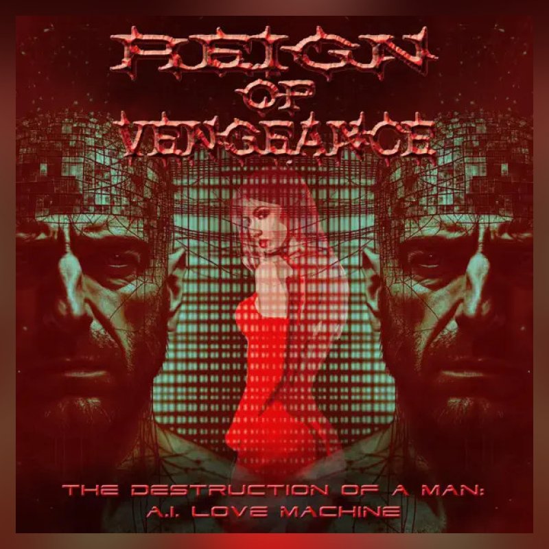 Horror Metal act Reign of Vengeance release controversial NFT-backed single “The Destruction of A Man: A.I. Love Machine”