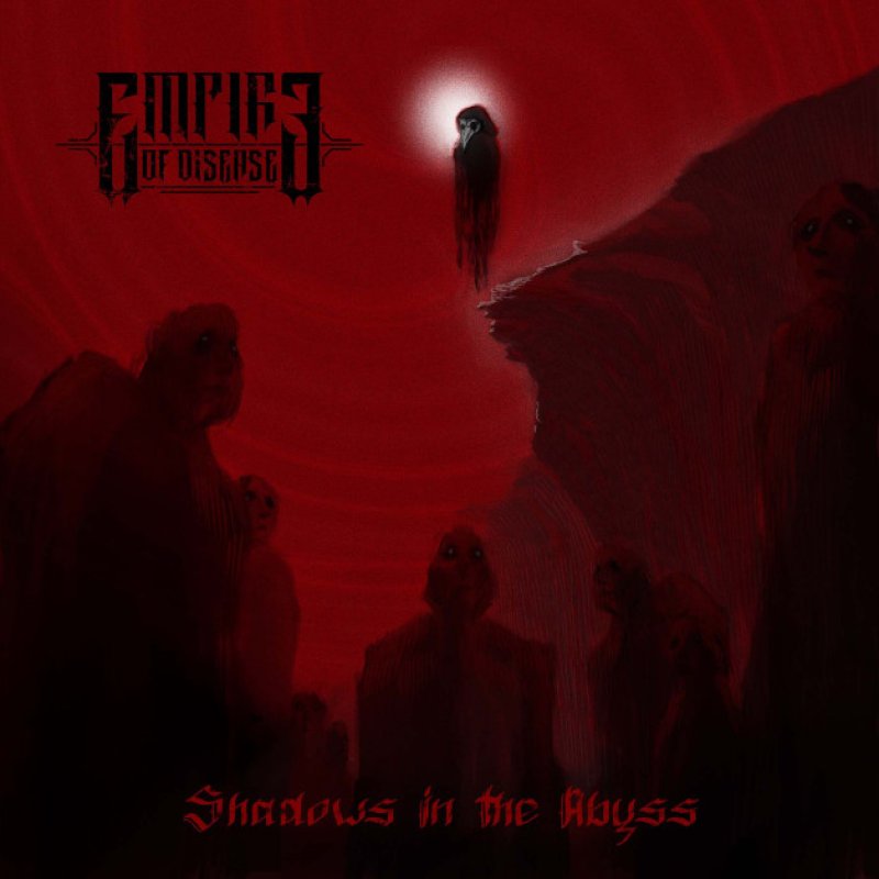 New Promo: Empire of Disease - Shadows in the Abyss - (Melodic Death Metal/Groove)