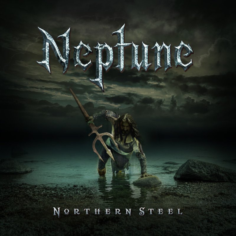 New Promo: Neptune -  Northern Steel - (Melodic Metal)