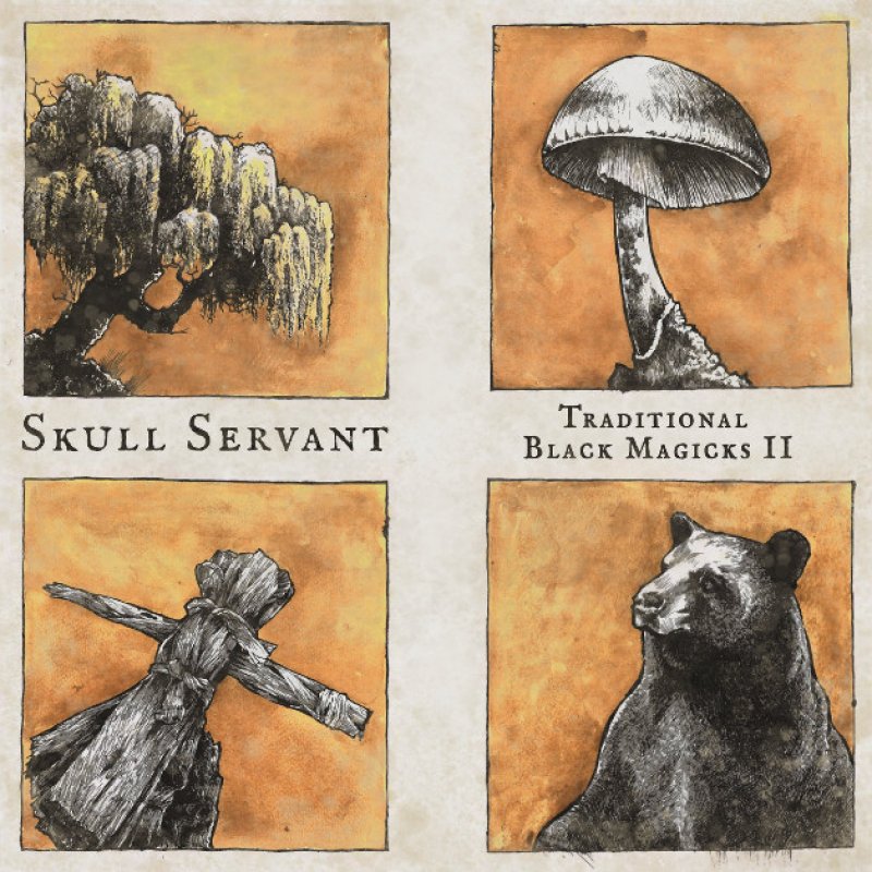 New Promo: Skull Servant - Traditional Black Magicks II - (Doom Metal, Stoner Metal, Psychedelic Rock)