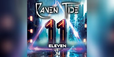 Raven Tide - Eleven - Reviewed By Powerplay Rock & Metal Magazine!