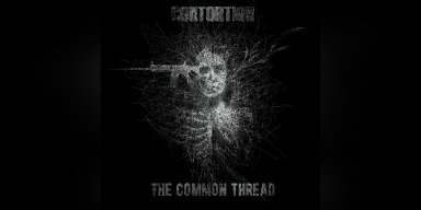 New Promo: CONTORTION - THE COMMON THREAD - (CONTORTED METAL)