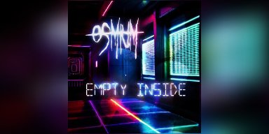 New Promo: Osmium - Empty Inside - (Metal)