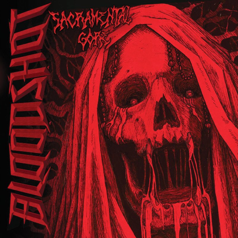 New Promo: Bloodshot - Sacramental Gore - (Sludge - Doom - Stoner) - Half Beast Records