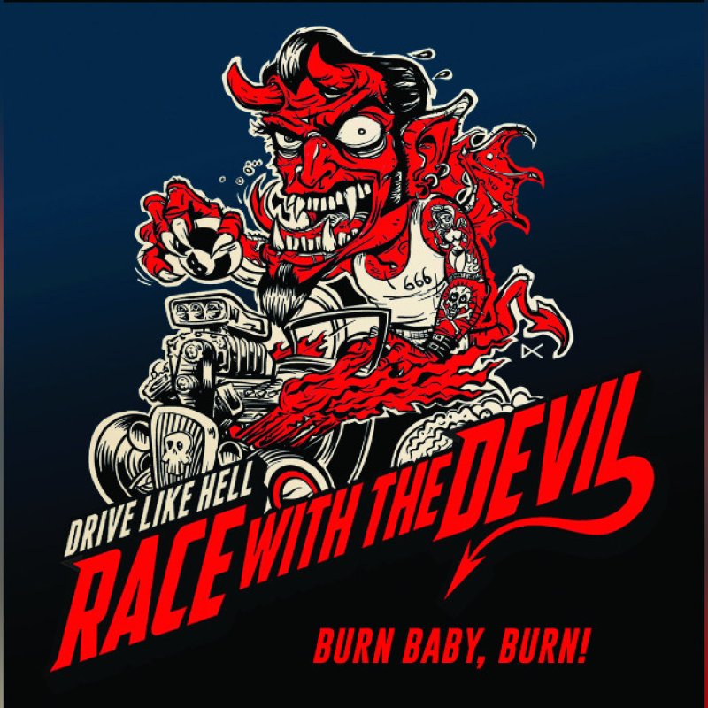 New Promo: Race With The Devil Burn Baby, Burn! Soundtrack Compilation - (Old School Metal, Rock, Rockabilly)