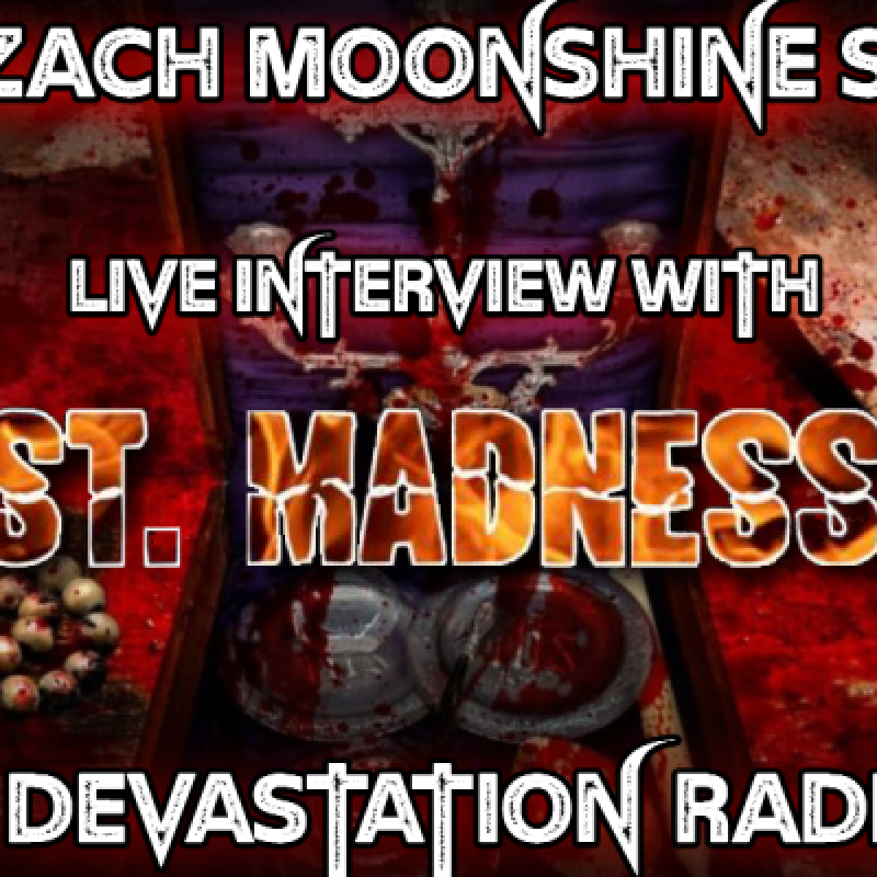 St. Madness - Featured Interview II - The Zach Moonshine Show