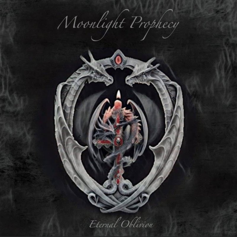 Eternal Oblivion  by Moonlight Prophecy