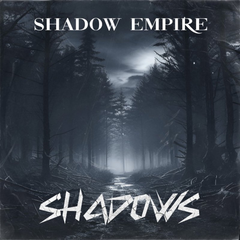 New Promo: Shadow Empire - Shadows - (Metal)