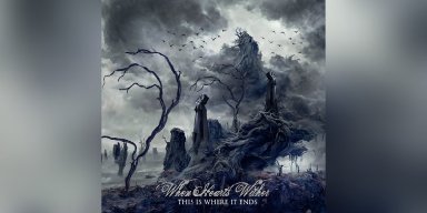When Hearts Wither - This Is Where It Ends - Reviewed By Metal Digest!