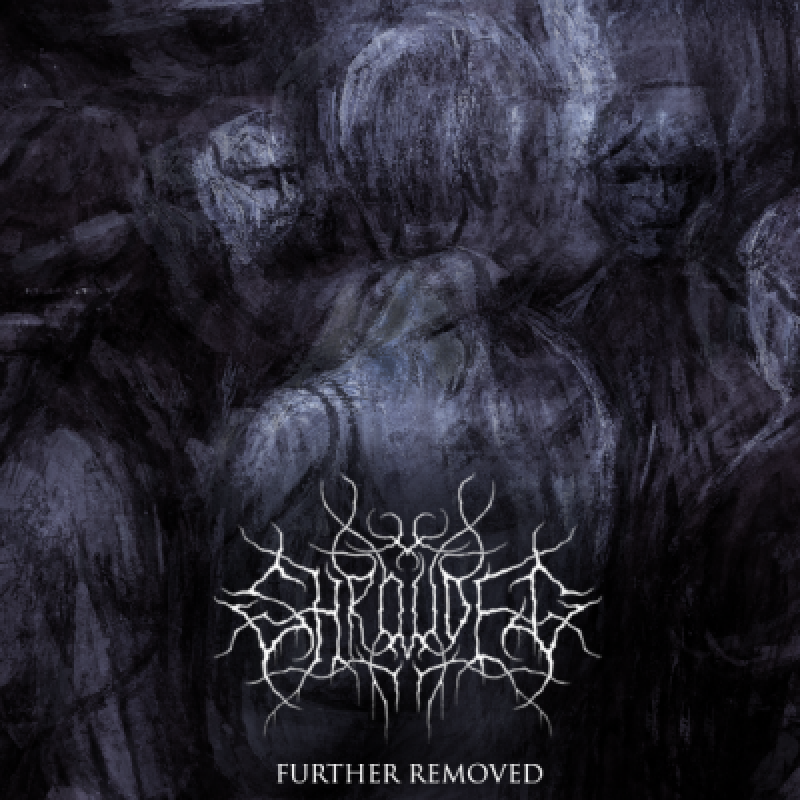 Shrouded - Further Removed - Reviewed By occultblackmetalzine!