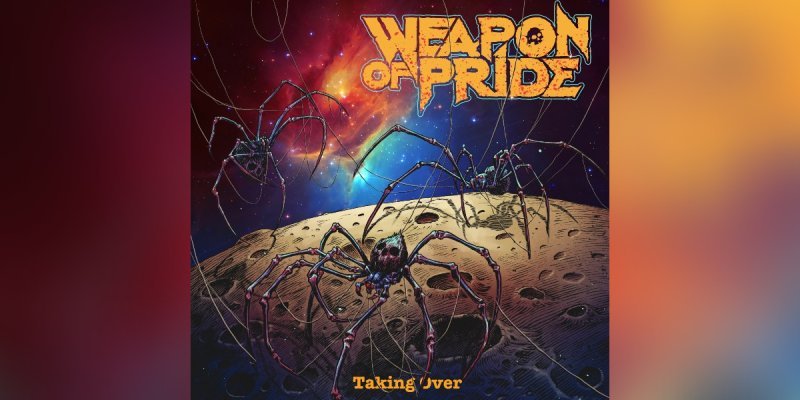 Weapon Of Pride - Taking Over - Reviewed By Metal Digest!