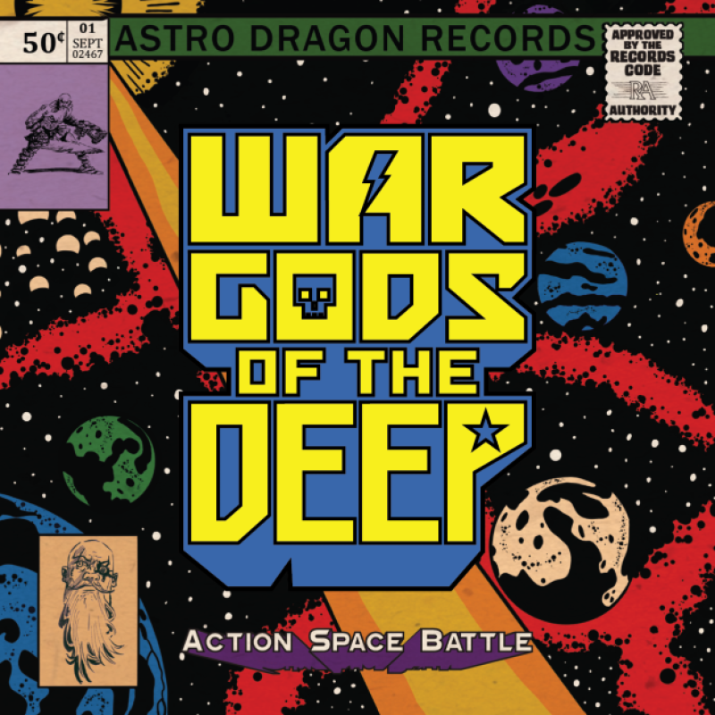 New Promo: War Gods of the Deep - Action Space Battle "Fan Club Edition" - (Hard Rock, Classic Metal, Metal, Glam Metal, Arena Rock, Melodic Rock, Power Metal) - Astro Dragon Records