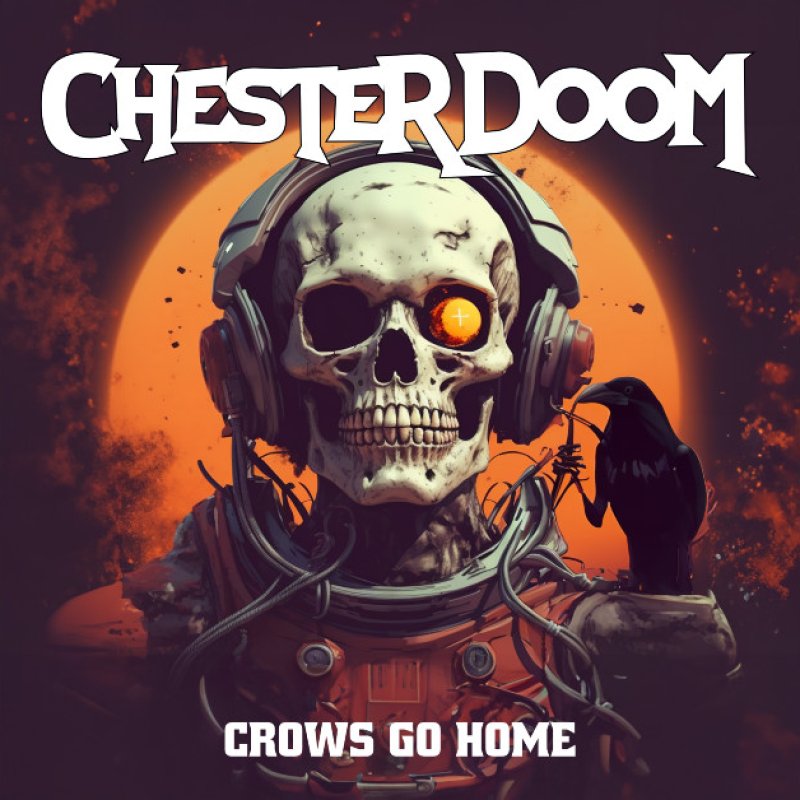 New Promo: Chester Doom - “Crows Go Home” (EP) - (Hard Rock, Metal)