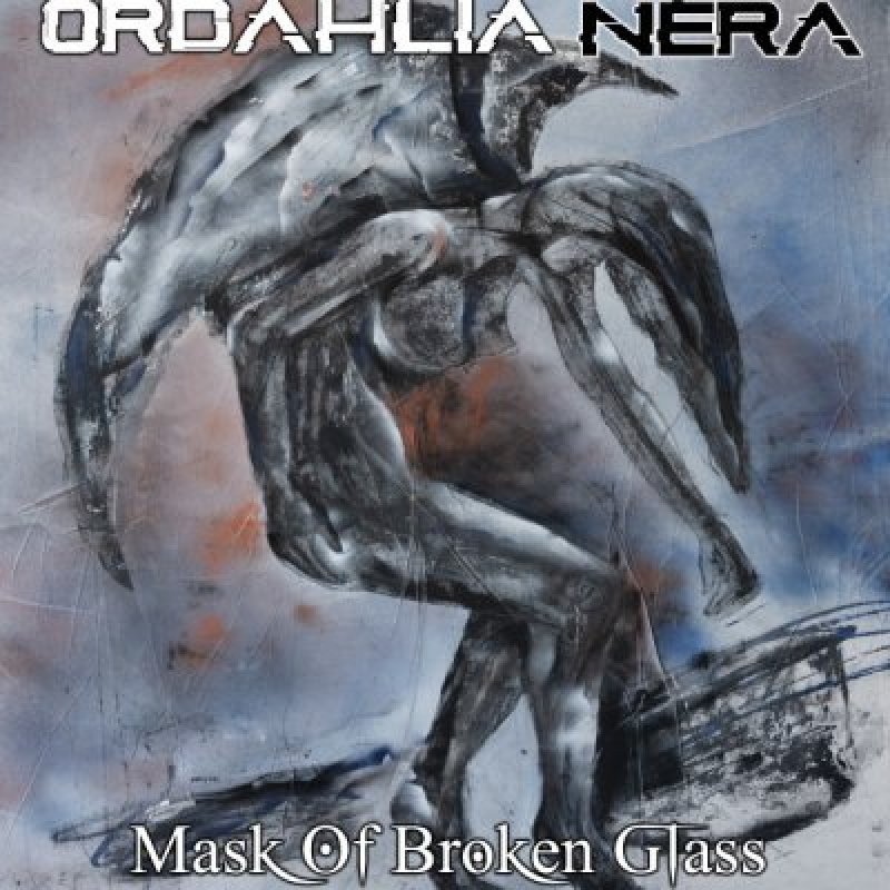 ORDAHLIA NERA - Mask of Broken Glass - Featured & Interviewed By PowerPlay Rock & Metal Magazine!