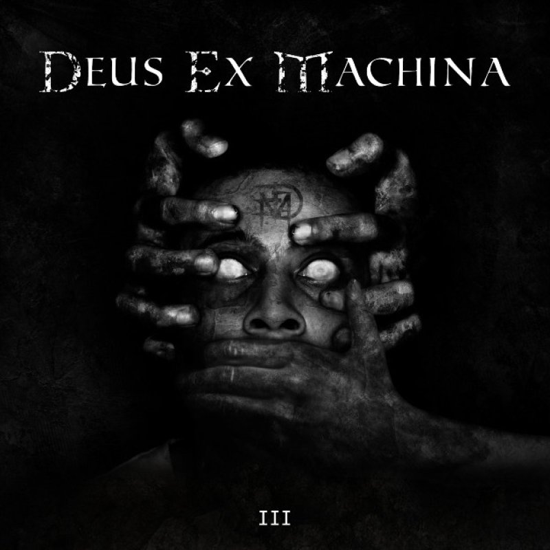 Press Release: Melodic Death Thrash Band Deus Ex Machina's Record 'III' Is Now Available On Spotify!