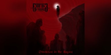 Empire of Disease - Shadows in the Abyss - Featured in Turbulencia Magazine!