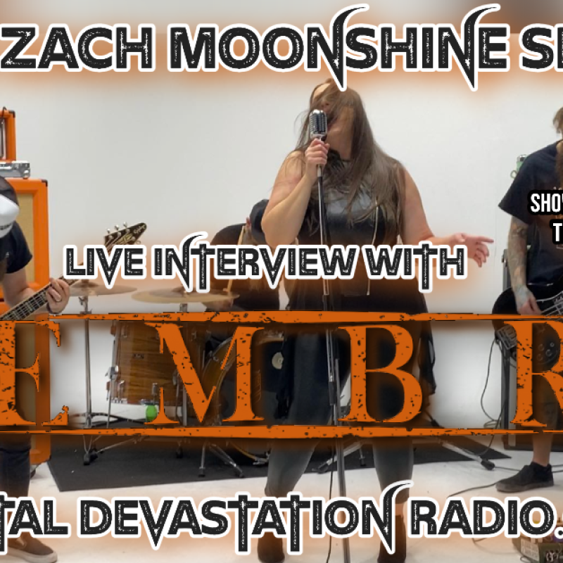 EMBR - Featured Interview & The Zach Moonshine Show