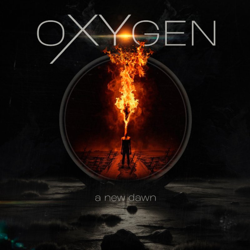 New Promo: Oxygen - A New Dawn - (Metalcore, Progressive, Melodic Death Metal, Groove Metal)