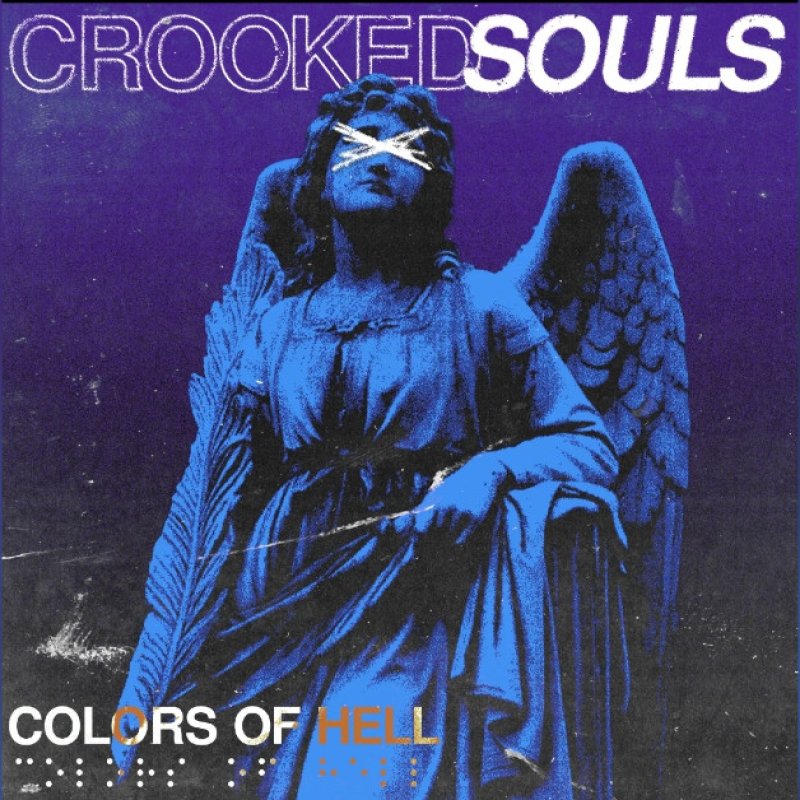 New Promo: Crooked Souls - Colors Of Hell (Single) ft. (In Dying Arms & Synrr) - (Metalcore)