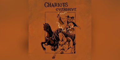 New Promo: Chariots Overdrive -  When the Wheels Start - (Heavy Metal) - (NWOTHM)
