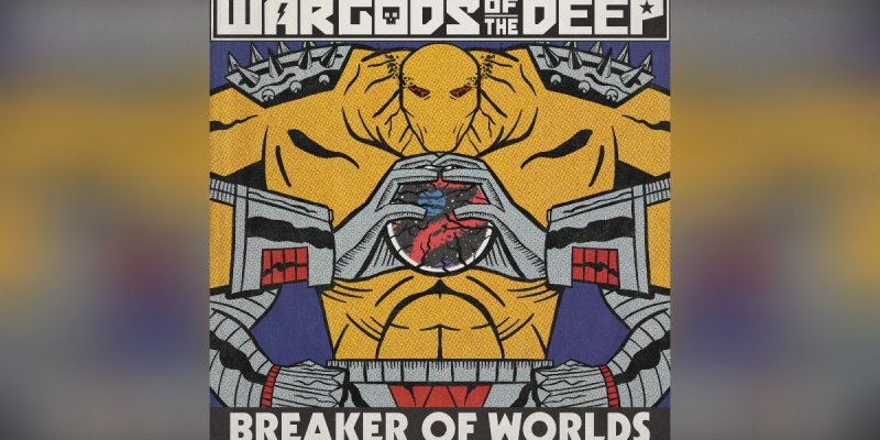 Press Release: Astro Dragon Records is proud to announce the brand new single from Chicago based band War Gods of the Deep, “Breaker of Worlds”