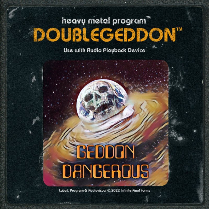 New Promo: DOUBLEGEDDON Unleashes "GEDDON DANGEROUS" - A Heavy Metal Odyssey from Antarctica to the Moon