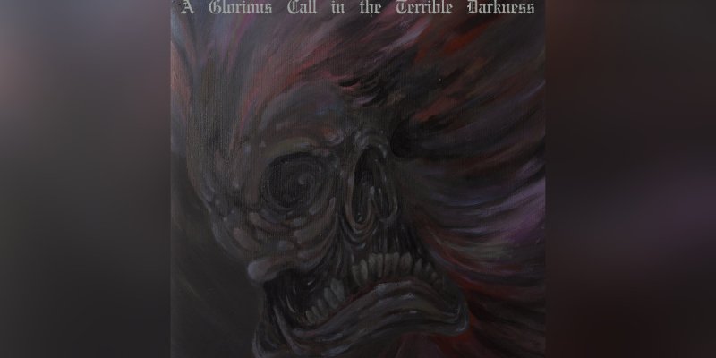A Glorious Call in the Terrible Darkness by Draghkar / Helcaraxë - Featured At Decibel!