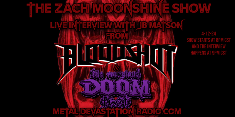 14,217 Metal Fans Worldwide Join The Zach Moonshine Show Featuring JB Matson and an Epic Playlist