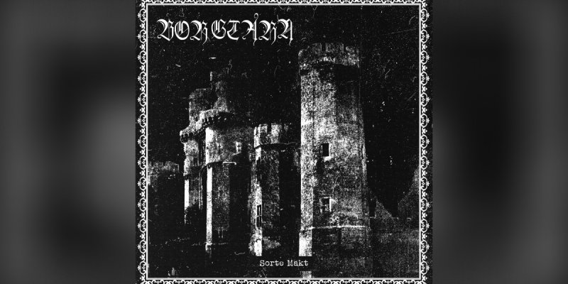 Borgtårn Unleashes Harrowing New Album "Sorte Makt" — A Return to the Black Metal Abyss