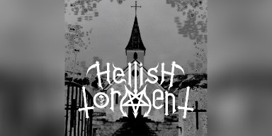 New Promo: Hellish Torment Unleashes Debut Album "Hellish Torment"