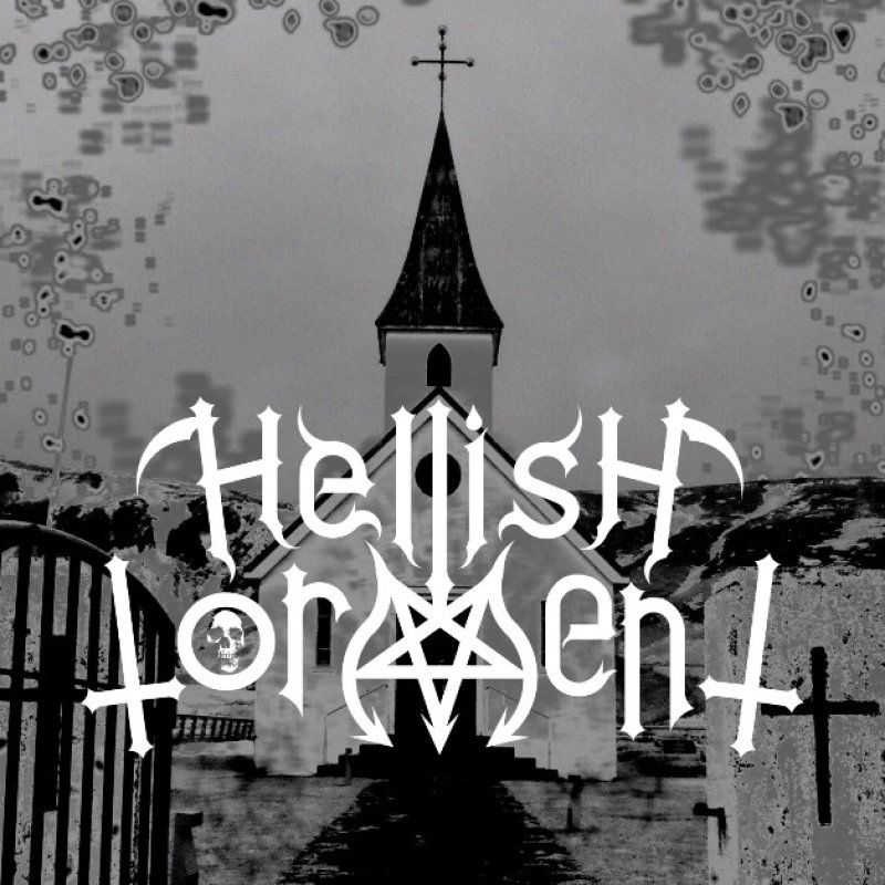 New Promo: Hellish Torment Unleashes Debut Album "Hellish Torment"