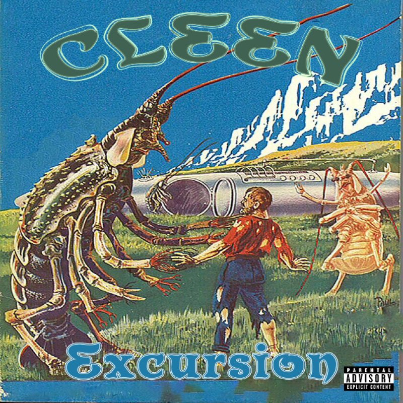 New Promo: CLEEN Announces Highly Anticipated Stoner Rock, Doom, Sludge Release: "Excursion" - (Electric Desert Records)