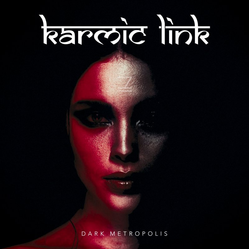 Out This Friday, Oct 19th - KARMIC LINK - Dark Metropolis!