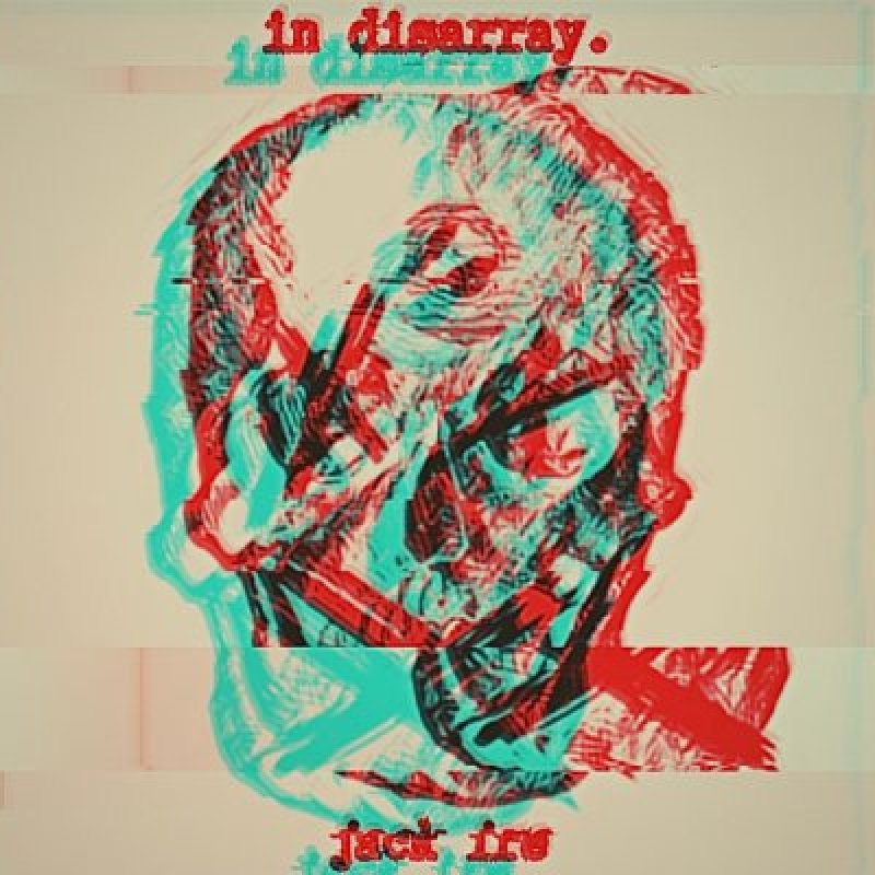 Jack Ire - "In Disarray" - Reviewed By Powermetal.de!