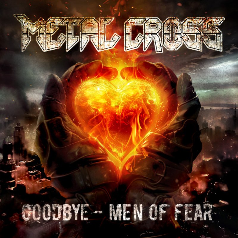 New Promo: Metal Cross Unveils Explosive Single "Goodbye - Men of Fear" - Progressive Heavy Metal