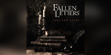 New Promo: Fallen Letters Announces the Release of Their Latest Album "Forlorn Pages"  (Progressive / Alt Metal / Rock)
