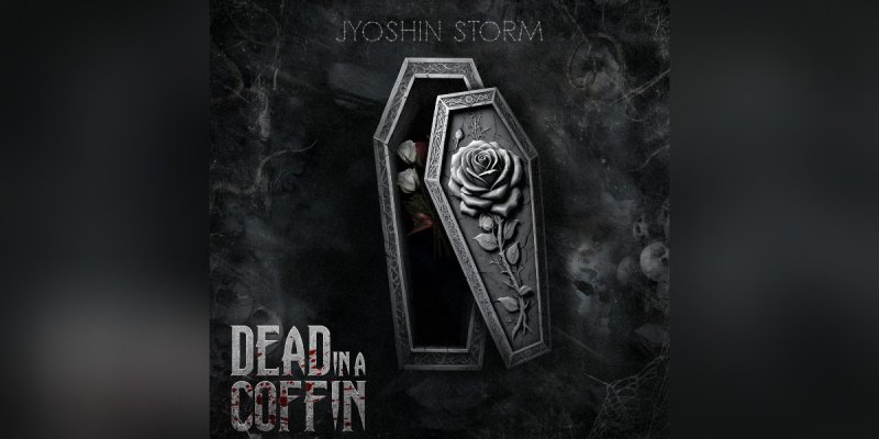 New Promo: JYOSHIN STORM ANNOUNCES NEW METALCORE SINGLE: DEAD IN A COFFIN