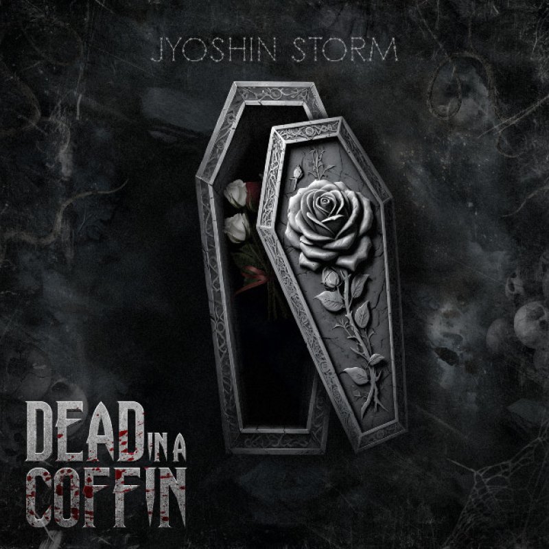 New Promo: JYOSHIN STORM ANNOUNCES NEW METALCORE SINGLE: DEAD IN A COFFIN