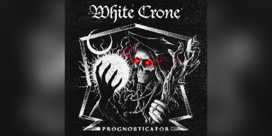 Metal Singer-Songwriter WHITE CRONE Announces New Single “Prognosticator”