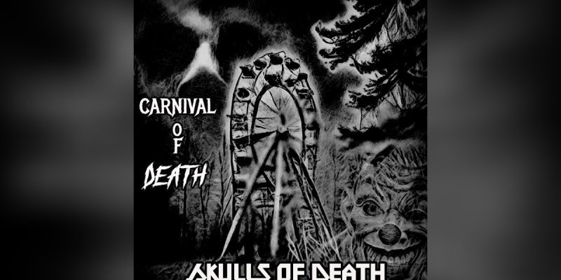Skulls Of Death - Carnival Of Death - Featured In Turbulencia Magazine!