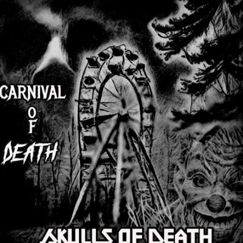 Skulls Of Death - Carnival Of Death - Featured In Turbulencia Magazine!