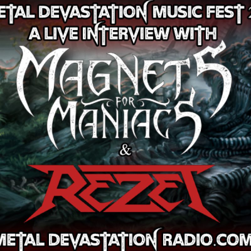 10,303 Metal Maniacs Tune In for Exclusive Interviews with Magnets For Maniacs & REZET on The Zach Moonshine Show