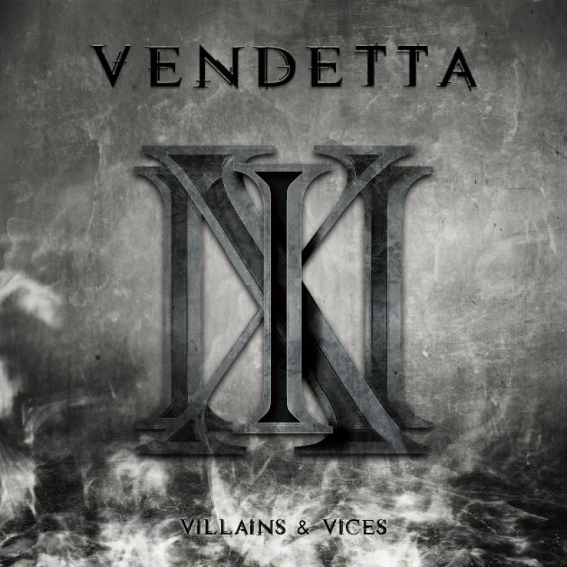Press Release: Vendetta XIII Unleashes Debut Album "Villains & Vices" on August 1, 2024