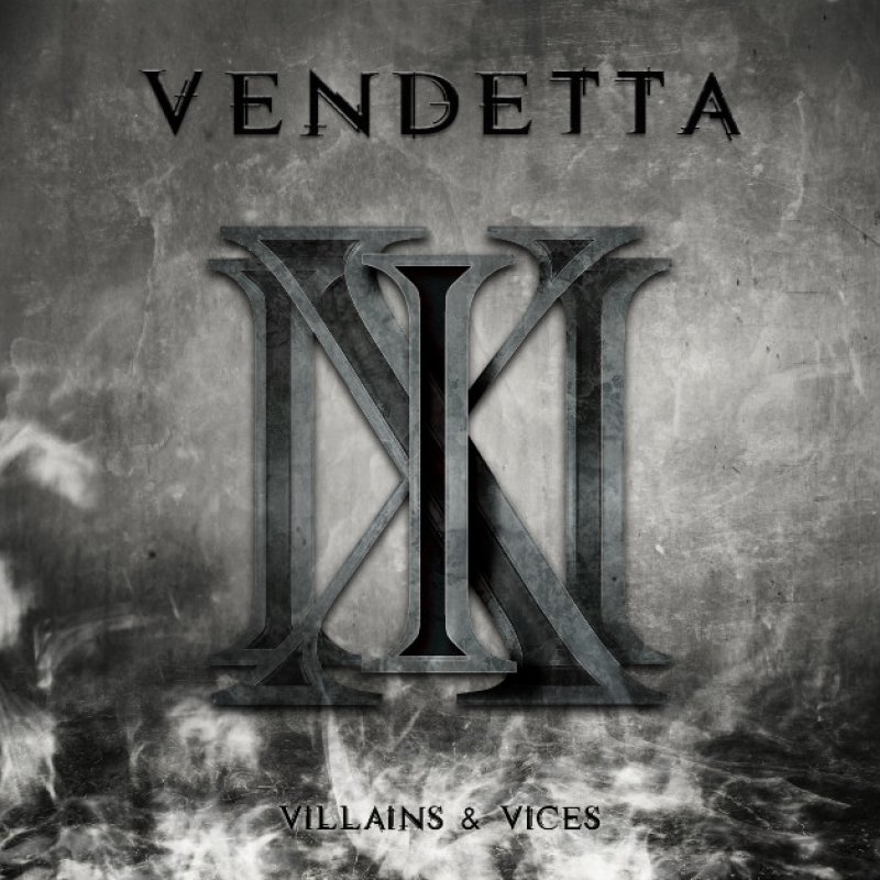 Press Release: Vendetta XIII Unleashes Debut Album "Villains & Vices"!