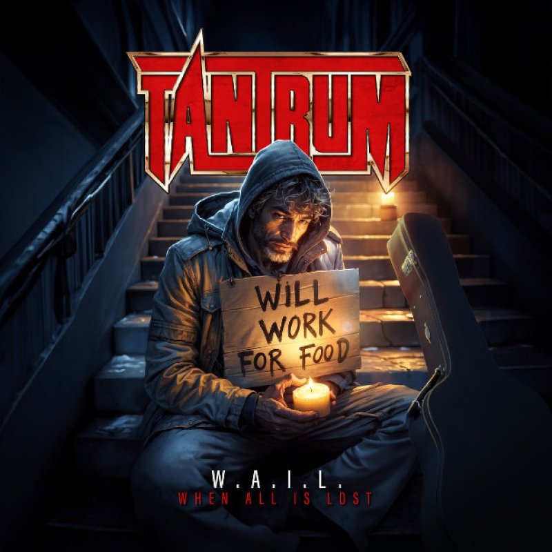 Press Release: TANTRUM Releases Hard-Hitting New Single "W.A.I.L." (When All Is Lost)" 