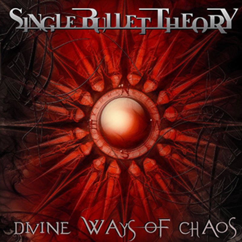 SINGLE BULLET THEORY: "Divine Ways of Chaos" Out Now!