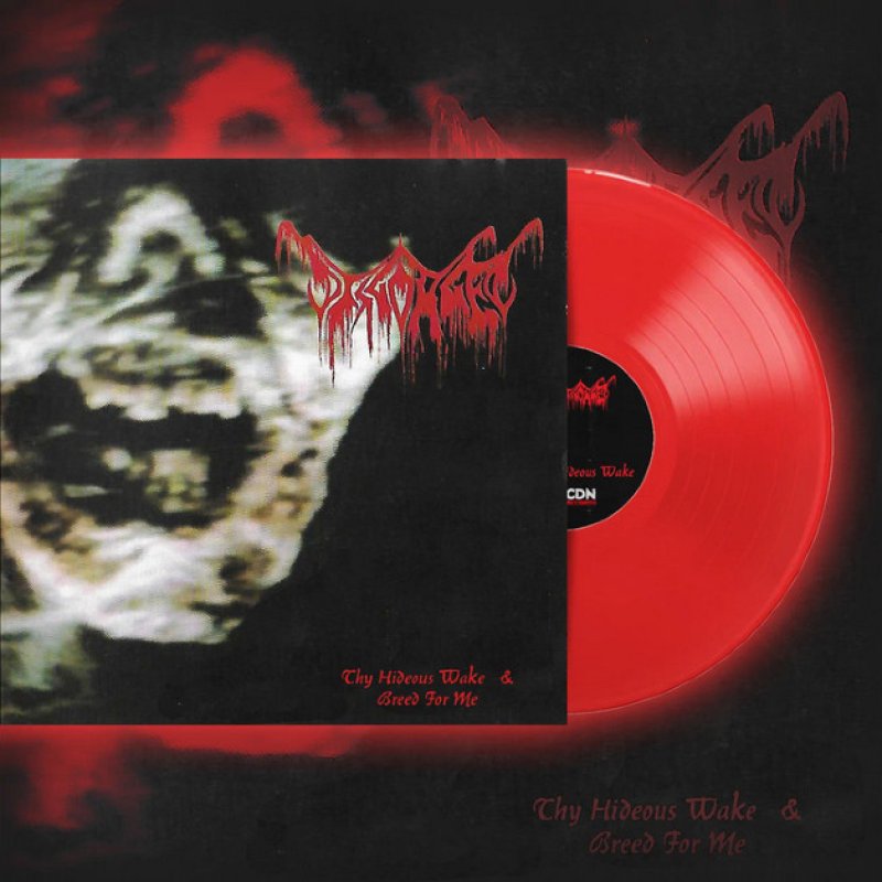 New Promo: CDN Records Releases Limited Edition Transparent Red Vinyl of Disgorged’s Thy Hideous Wake and Breed for Me – Out Now!