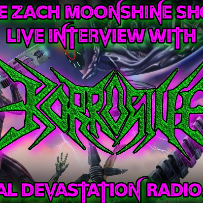 33,861 Metal Maniacs Worldwide Tune In As Korrosive Joins The Zach Moonshine Show!