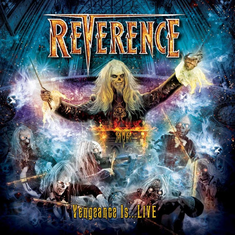REVERENCE Announce 'VENGEANCE IS&hellip;LIVE' Live Album Release In December