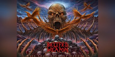 BELTFED WEAPON Unleash New Single & Video "Rise From Eternal Darkness" – Out Now!